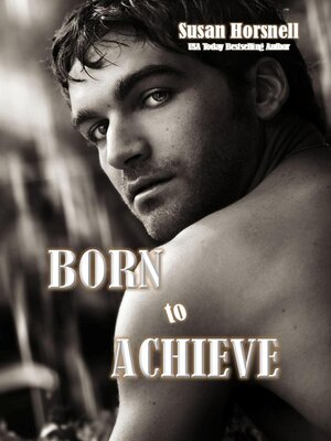 cover image of Born to Achieve